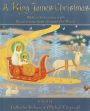 A King James Christmas: Biblical Selections with Illustrations from Around the World