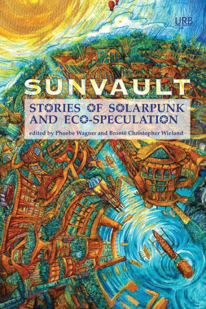 Livro (PDF) - Solarpunk - Histórias Ecológicas e Fantásticas em Um Mundo  Sustentável