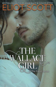 Title: The Wallace Girl, Author: Ginger Scott