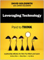 Leveraging Technology: Paid to Think