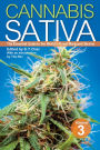 Cannabis Sativa Volume 3: The Essential Guide to the World's Finest Marijuana Strains