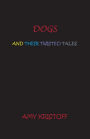 Dogs and Their Twisted Tales