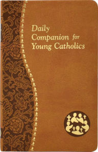 Title: Daily Companion for Young Catholics, Author: Allan F. Wright