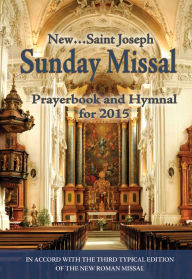 Title: St. Joseph Sunday Missal and Hymnal: For 2015, Author: United States Conference of Catholic Bishops