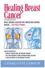 Healing Breast Cancer the Gerson Way