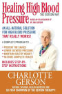 Healing High Blood Pressure: The Gerson Way