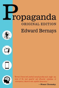 Title: Propaganda - Original Edition, Author: Edward Bernays