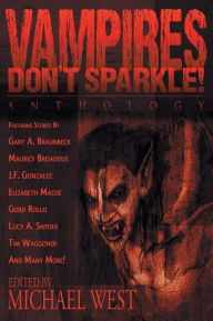 Vampires Don't Sparkle!
