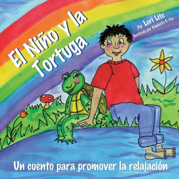 El Niï¿½o y la Tortuga: Un cuento para promover la relajaciï¿½n