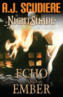 The NightShade Forensic Files: Echo and Ember