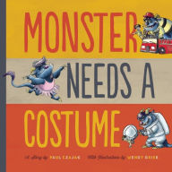 Title: Monster Needs a Costume, Author: Paul Czajak