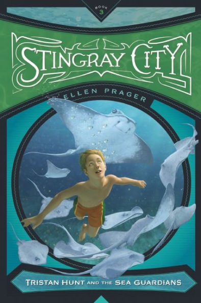 Stingray City (Tristan Hunt and the Sea Guardians Series #3)
