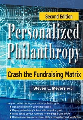Personalized Philanthropy: Crash the Fundraising Matrix
