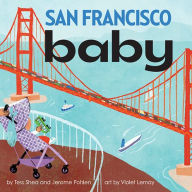 Title: San Francisco Baby, Author: Tess Shea