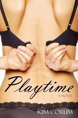 Playtime: A Novel of Sexual Fantasies
