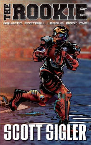 The Rookie (Galactic Football League Series #1)