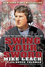Swing Your Sword: Leading the Charge in Football and Life