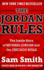 The Jordan Rules: The Inside Story of Michael Jordan and the Chicago Bulls