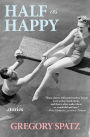 Half as Happy: stories