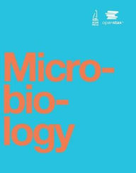 Title: OpenStax: Microbiology / Edition 1, Author: Parker et al