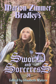 Title: Sword and Sorceress 31, Author: Elisabeth Waters