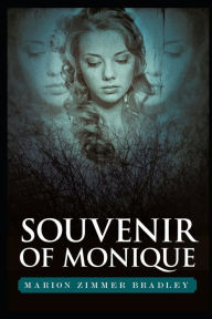 Title: Souvenir of Monique, Author: Marion Zimmer Bradley