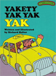 Yakety Yak Yak Yak (Sweet Pickles Series)