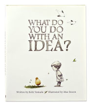 Title: What Do You Do with an Idea?, Author: Kobi Yamada