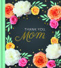 Thank You Mom