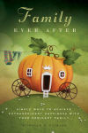 Alternative view 1 of Family Ever After: Simple Ways To Achieve Extraordinary Happiness With Your Ordinary Family