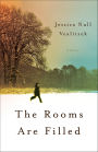 The Rooms Are Filled: A Novel