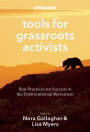 Tools for Grassroots Activists: Best Practices for Success in the Environmental Movement