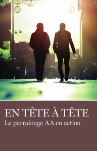Title: En Tête À Tête, Author: AA Grapevine