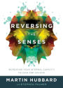 Reversing the Senses