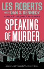 Speaking of Murder: A Milan Jacovich Mystery