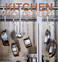 Title: Kitchen, Author: Mick De Giulio