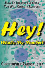 Hey! What's My Number?: How to Improve The Odds You Will Retire in Comfort
