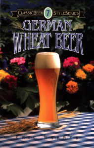 Title: German Wheat Beer, Author: Eric Warner