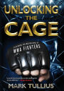Unlocking the Cage: Exploring the Motivations of MMA Fighters