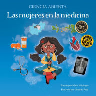 Title: Las mujeres en la medicina, Author: Mary Wissinger