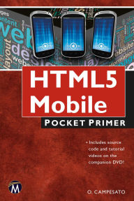 Title: HTML5 Mobile: Pocket Primer, Author: Oswald Campesato