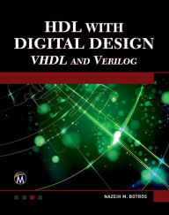 Title: HDL with Digital Design, Author: Nazeih Botros