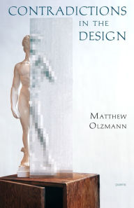 Title: Contradictions in the Design, Author: Matthew Olzmann