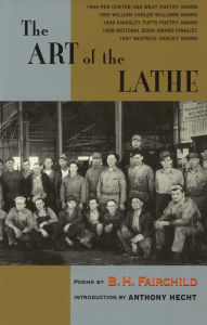 Title: The Art of the Lathe, Author: B.H. Fairchild