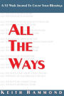 All the Ways