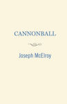 Alternative view 2 of Cannonball