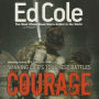 Courage Workbook: Winning Lifes Toughest Battles