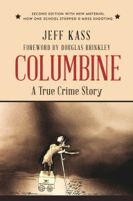Title: Columbine, Author: Jeff Kass