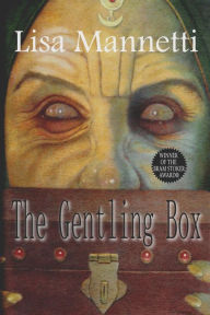 Title: The Gentling Box, Author: Lisa Mannetti