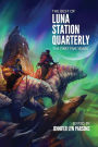 The Best of Luna Station Quarterly: The First Five Years